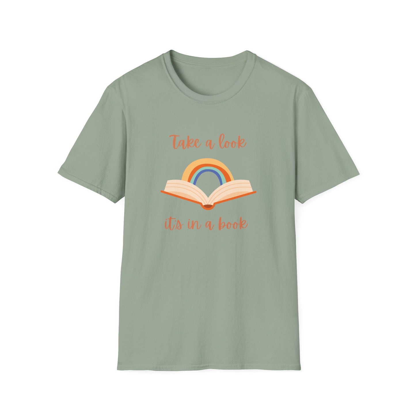 Take a Look, It's In a Book - T-Shirt