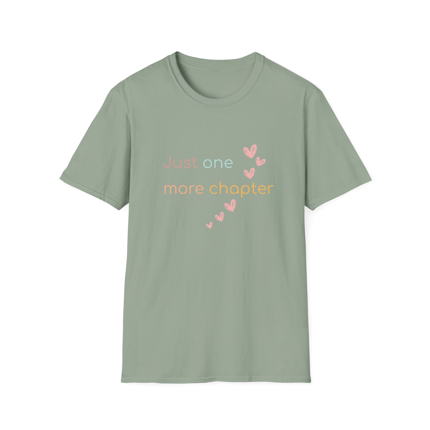 Just One More Chapter - T-Shirt