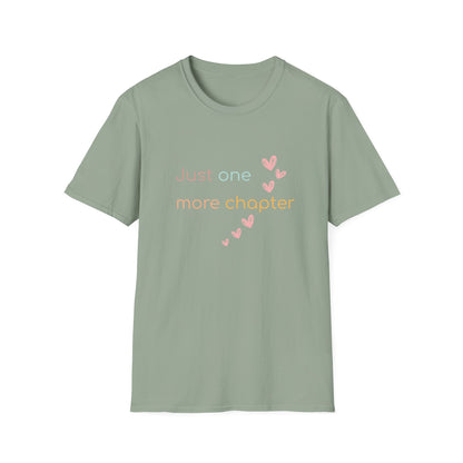 Just One More Chapter - T-Shirt
