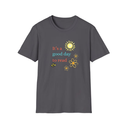 It's a Good Day To Read - T-Shirt