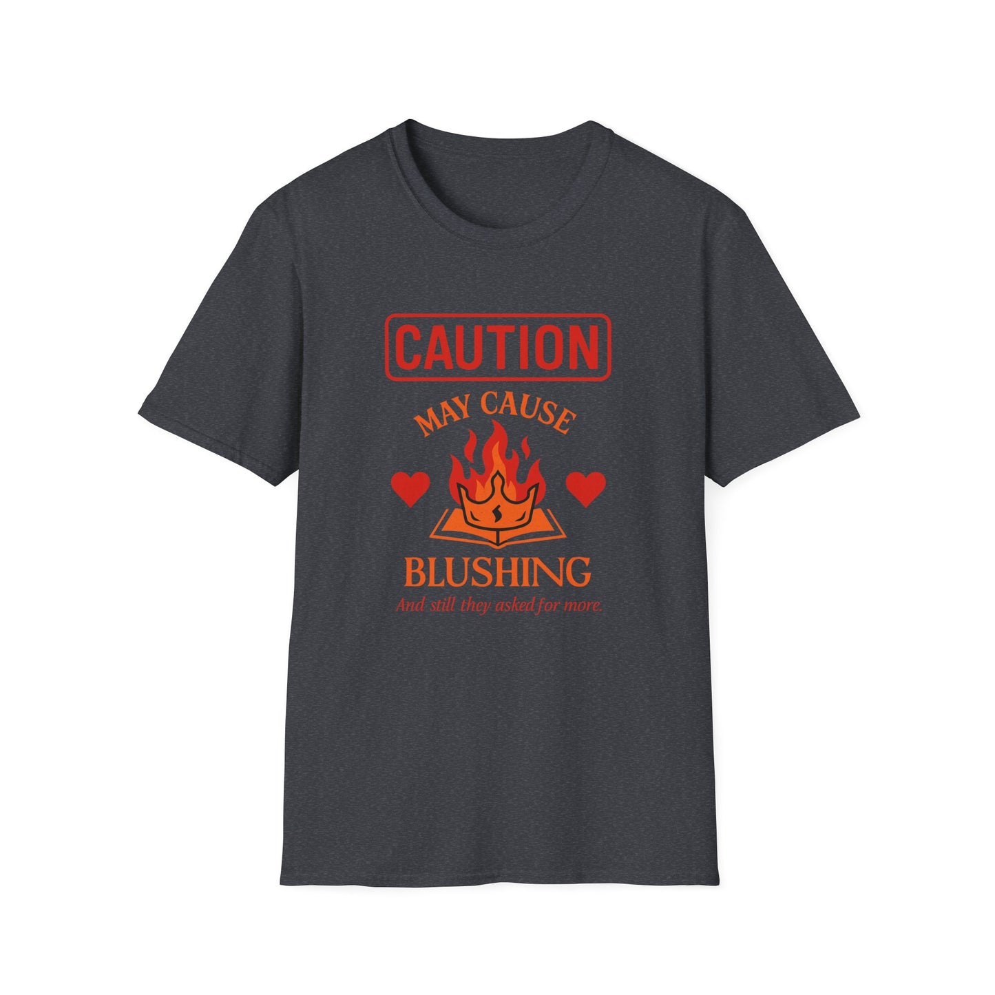 Caution: May Cause Blushing - T-Shirt