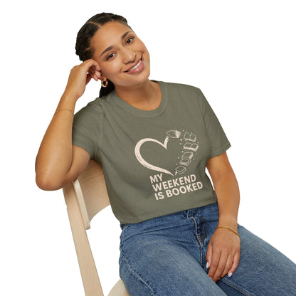 My Weekend is Booked - T-Shirt