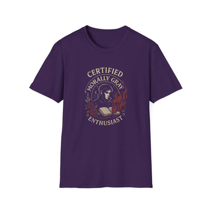 Certified Morally Gray Enthusiast - T-Shirt
