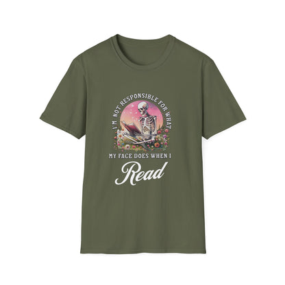 I'm Not Responsible For What My Face Does - T-Shirt