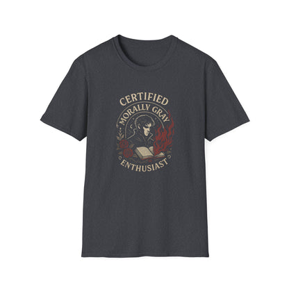 Certified Morally Gray Enthusiast - T-Shirt