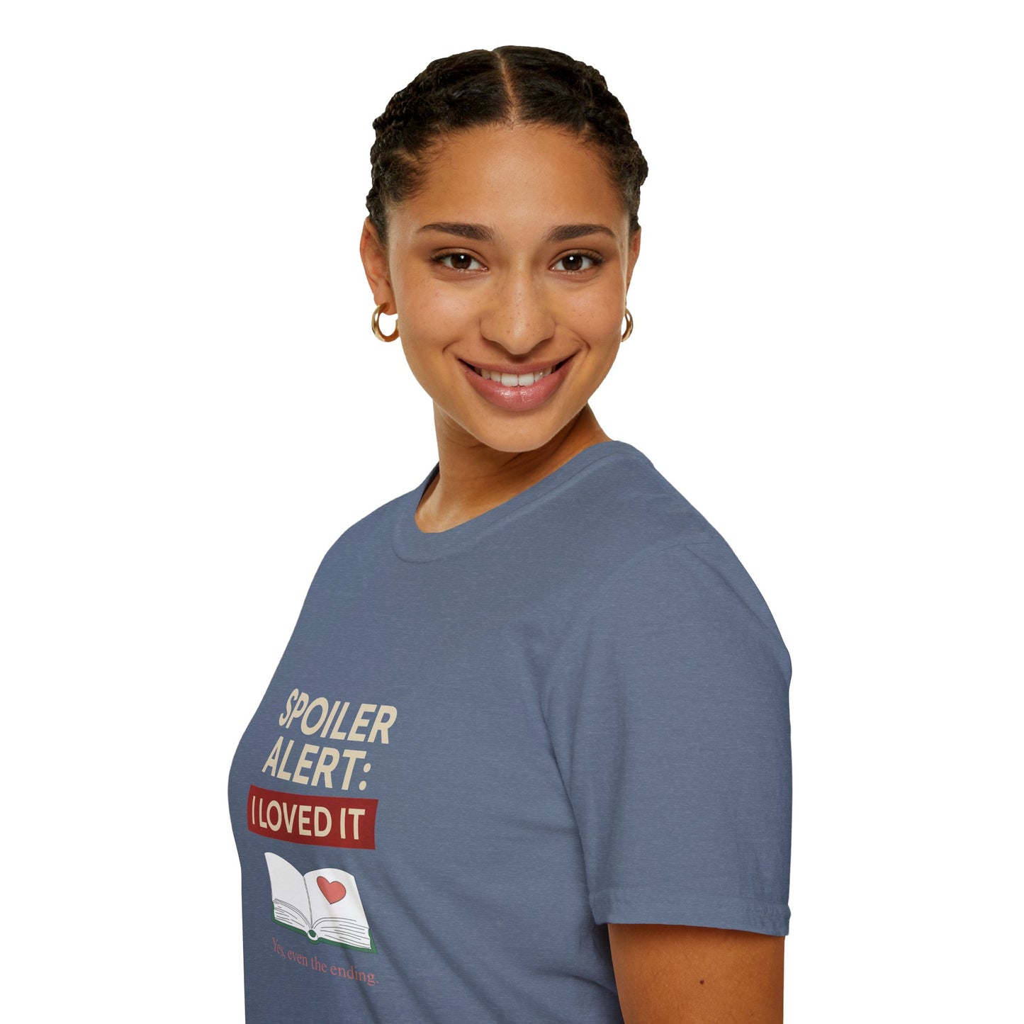 Spoiler Alert, I Loved It - T-Shirt