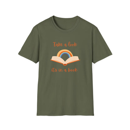 Take a Look, It's In a Book - T-Shirt