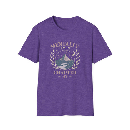 Romantasy, Mentally I'm in Chapter 47 - T-Shirt