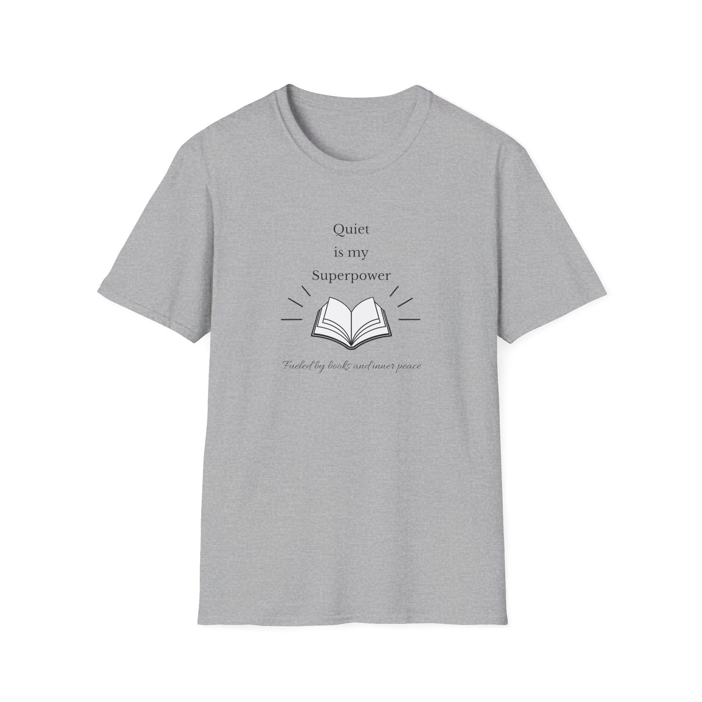 Quiet Is My Superpower - T-Shirt