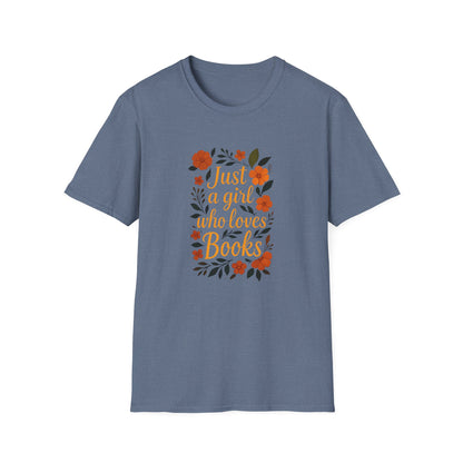 Just a Girl Who Loves Books - T-Shirt