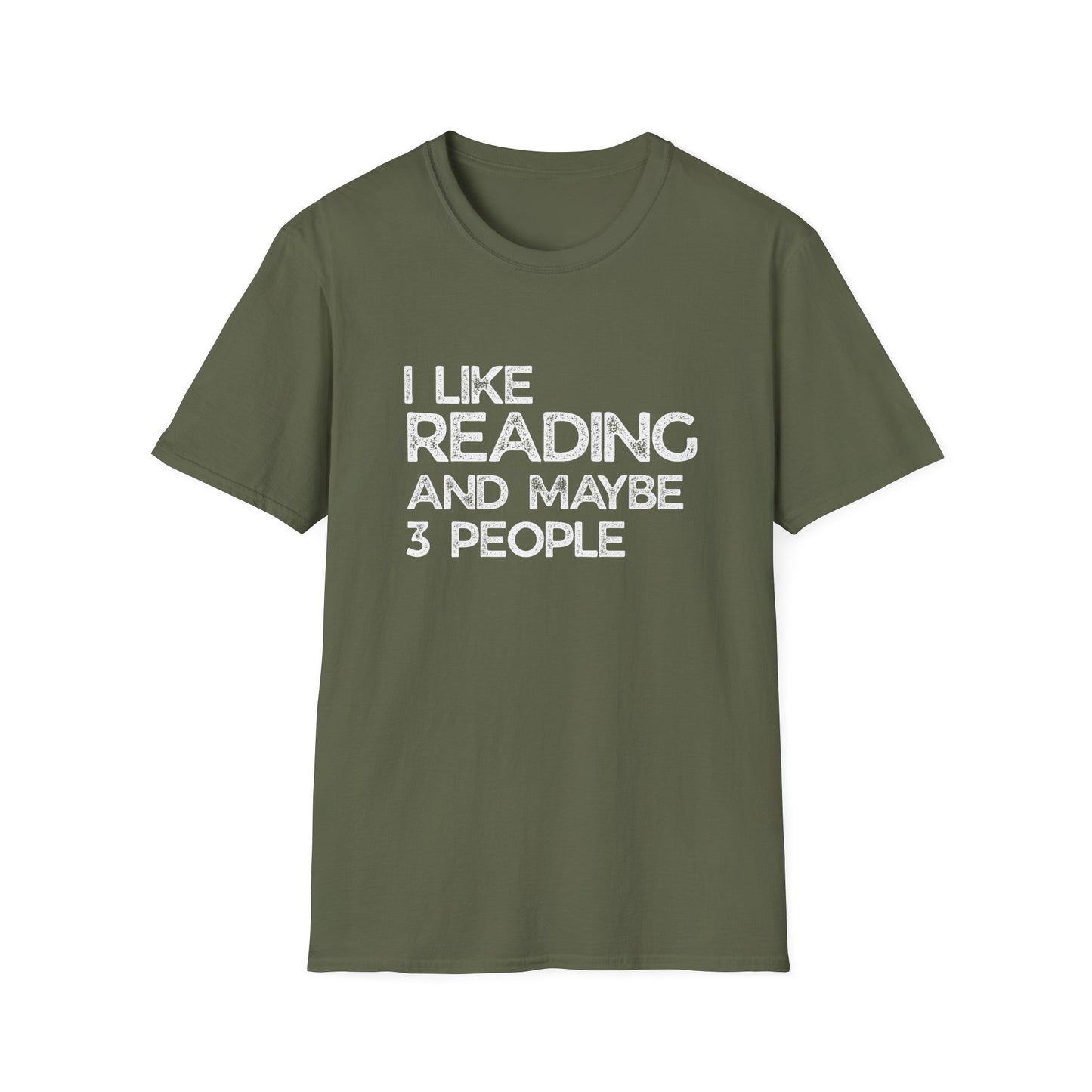 I Like Reading And Maybe 3 People - T-Shirt
