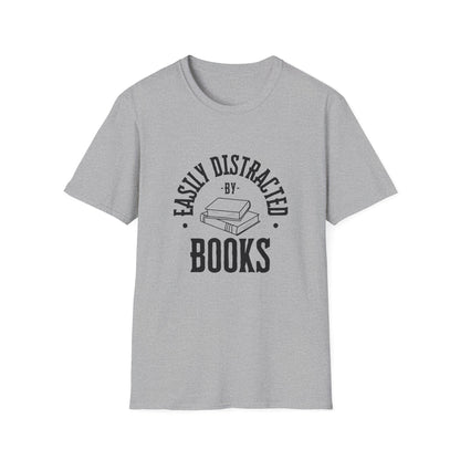 Easily Distracted By Books - T-Shirt