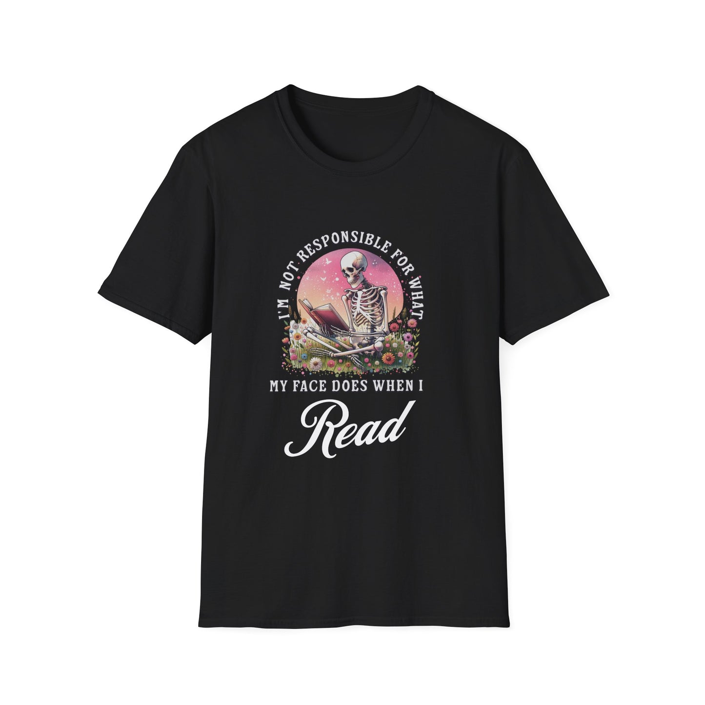 I'm Not Responsible For What My Face Does - T-Shirt