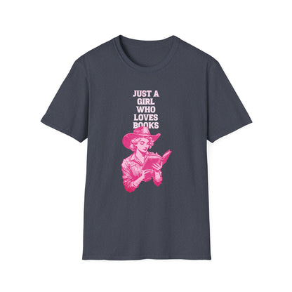 Just A Girl Who Loves Books - Cowgirl T-Shirt