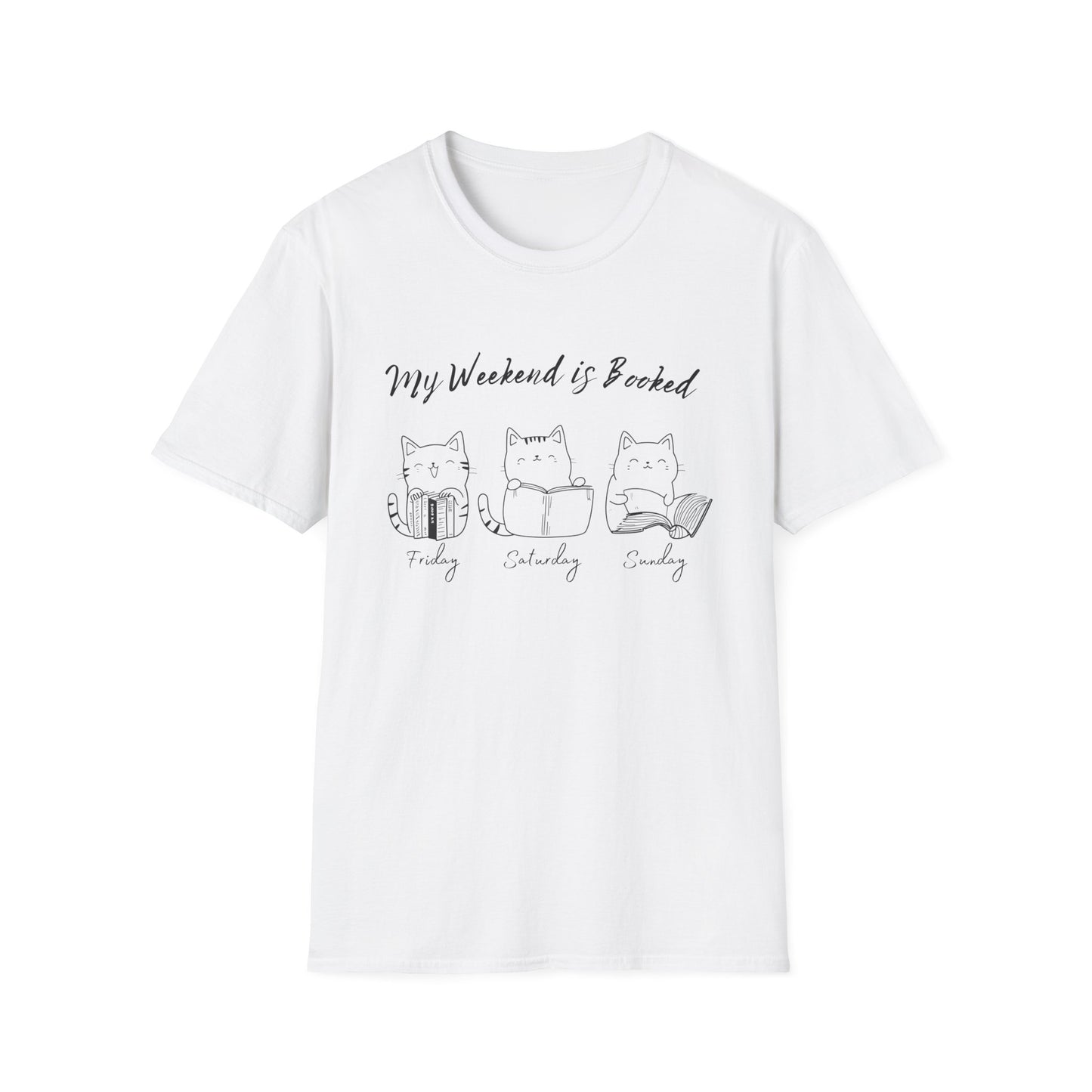 Funny Cat Shirt, My Weekend is Booked - T-Shirt