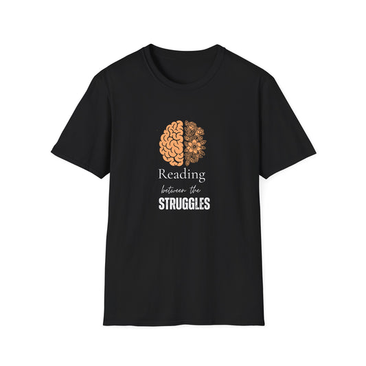 Mental Health, Reading Between The Struggles - T-Shirt