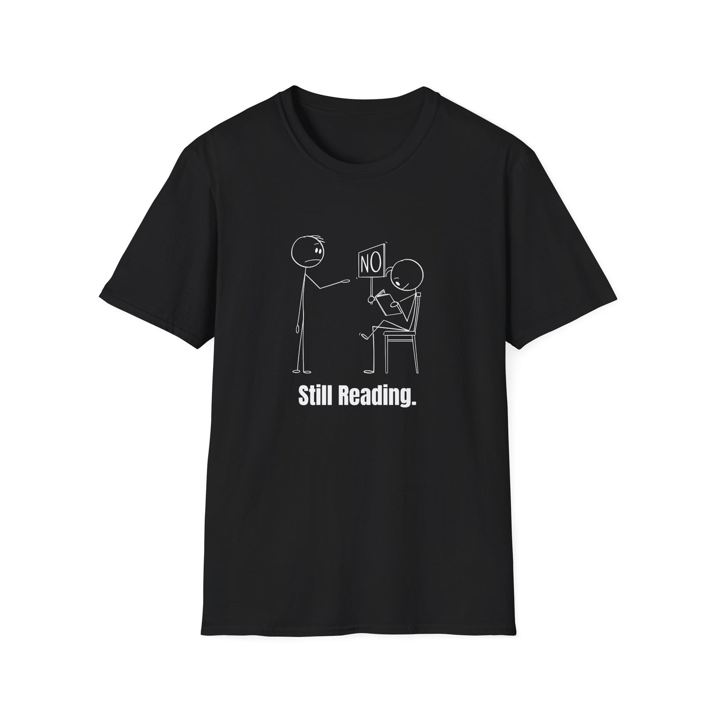 Funny Still Reading - T-Shirt