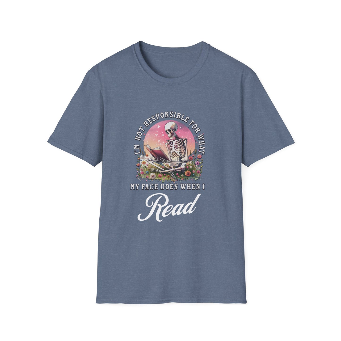 I'm Not Responsible For What My Face Does - T-Shirt