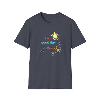 It's a Good Day To Read - T-Shirt