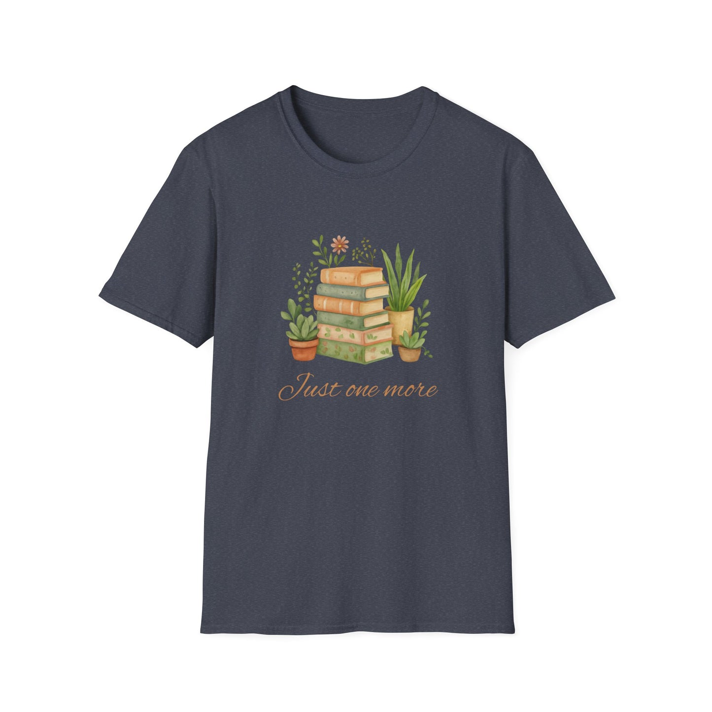 Just One More - T-Shirt