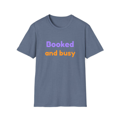 Booked And Busy - T-Shirt