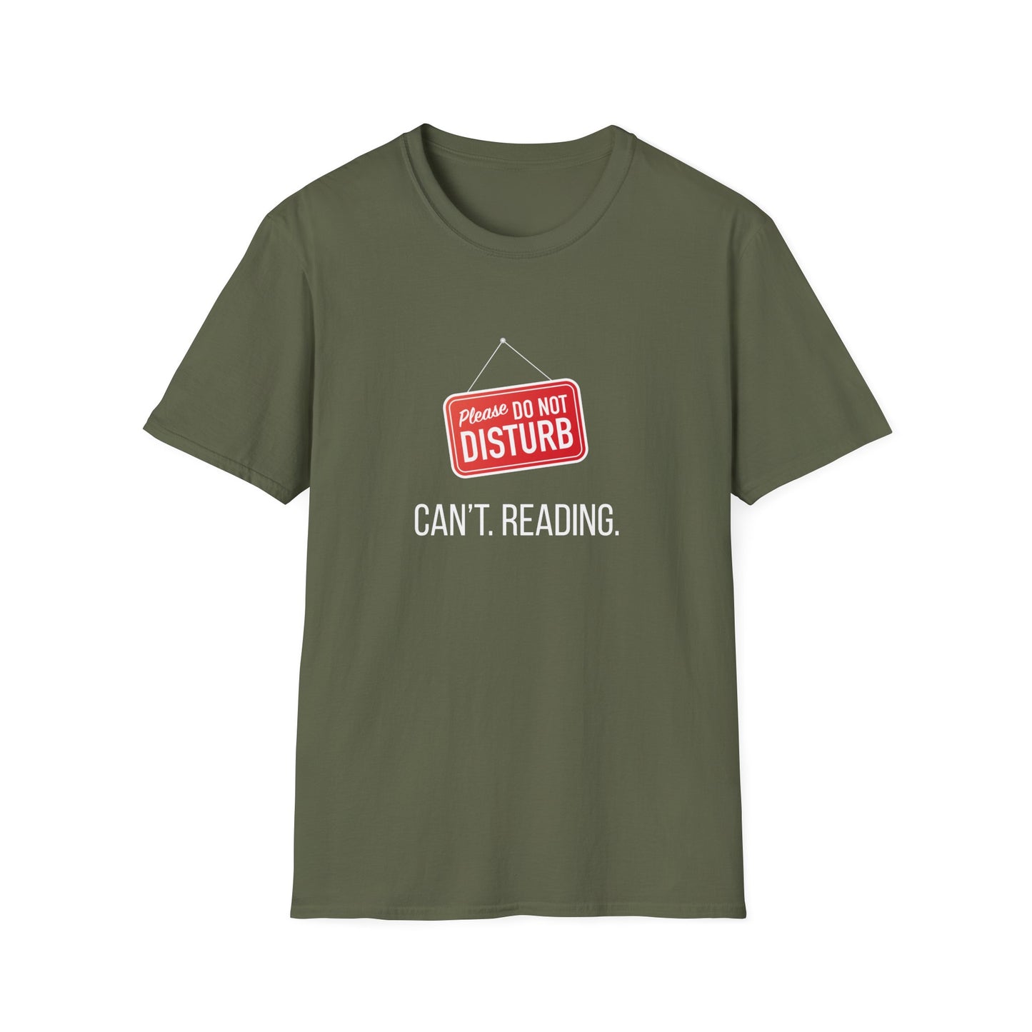 Please Do Not Disturb, Can't. Reading. - T-Shirt