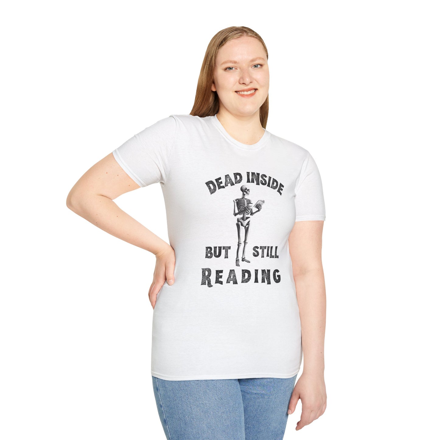 Dead Inside, But Still Reading - T-Shirt