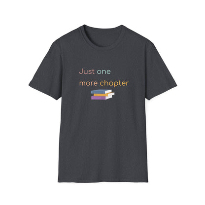 Just One More Chapter - T-Shirt