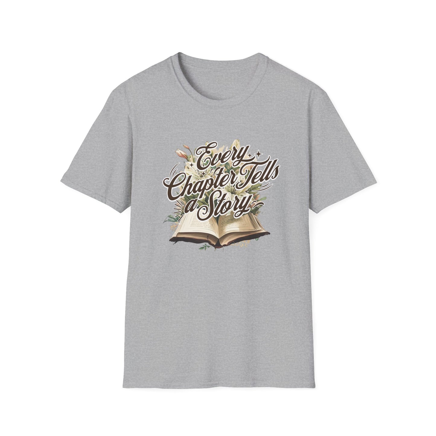 Every Chapter, Tells a Story - T-Shirt