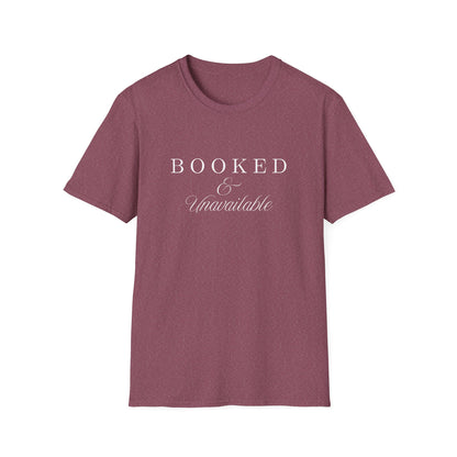 Booked & Unavailable - T-Shirt