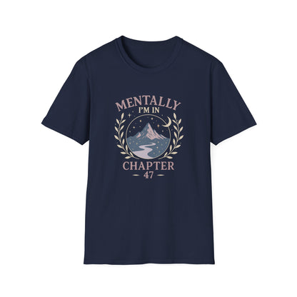 Romantasy, Mentally I'm in Chapter 47 - T-Shirt