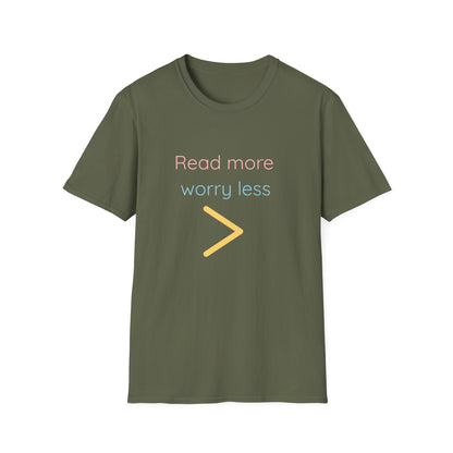 Read More > Worry Less - T-Shirt
