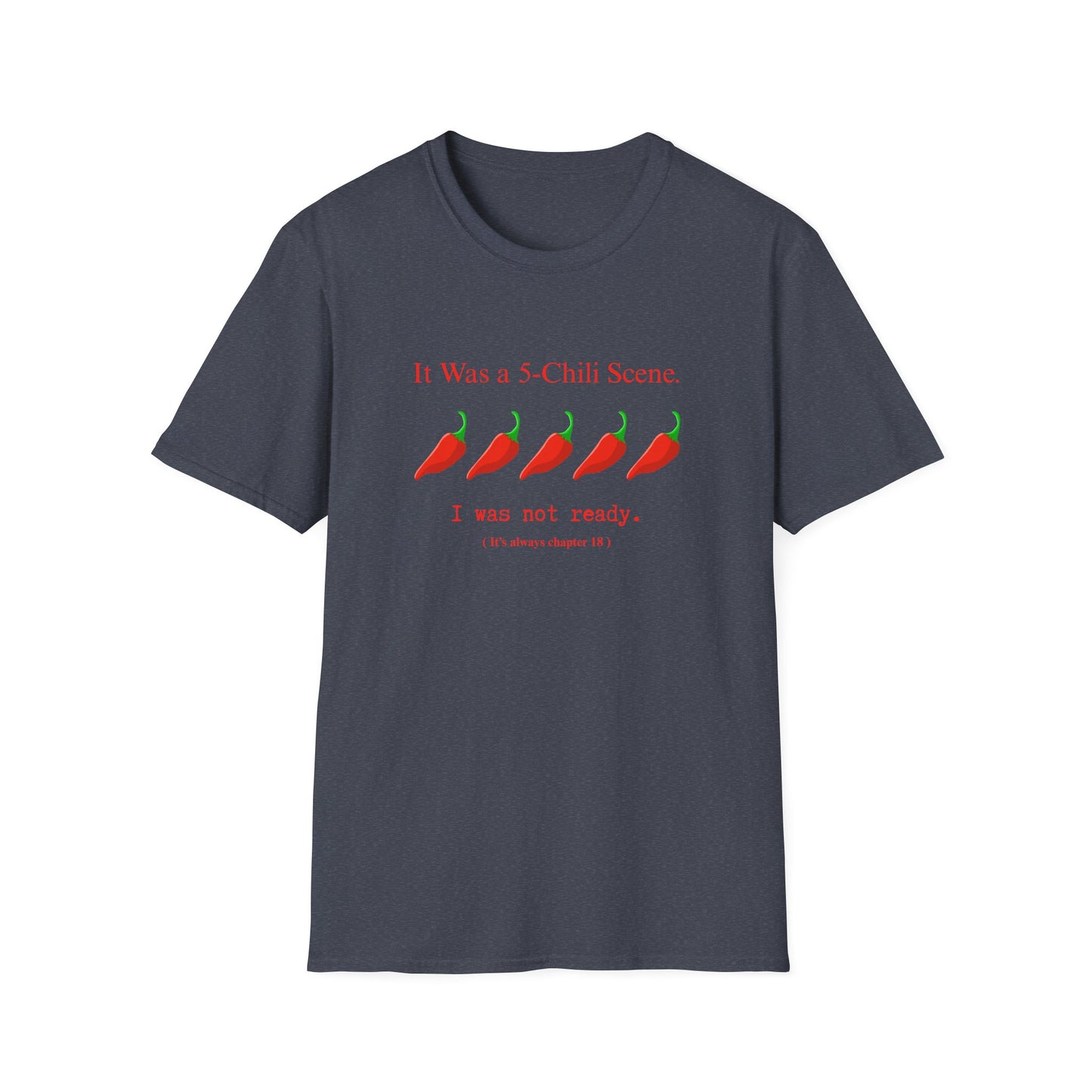 It Was a 5 Chilli Scene, Smut Squad T-Shirt