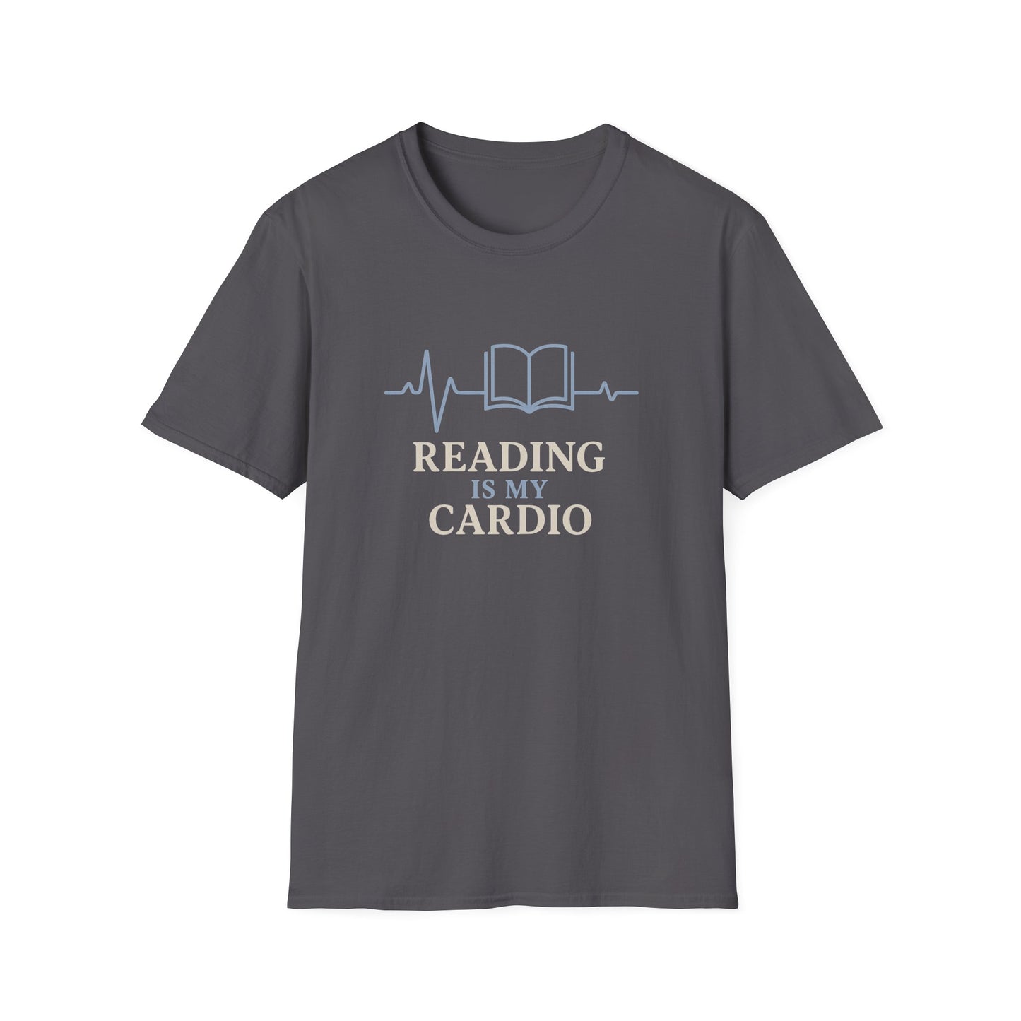 Reading Is My Cardio - T-Shirt