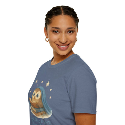Just One More Chapter - T-Shirt