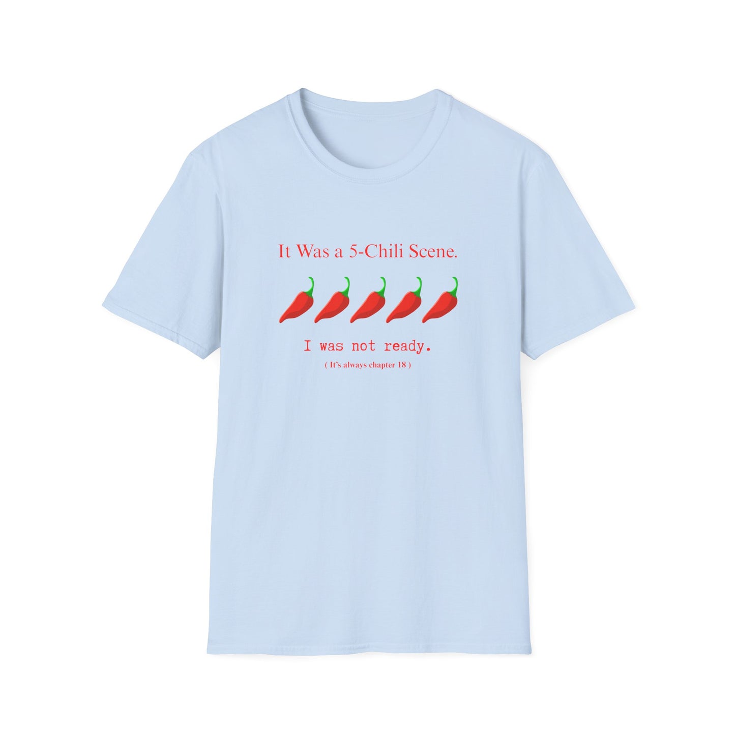 It Was a 5 Chilli Scene, Smut Squad T-Shirt