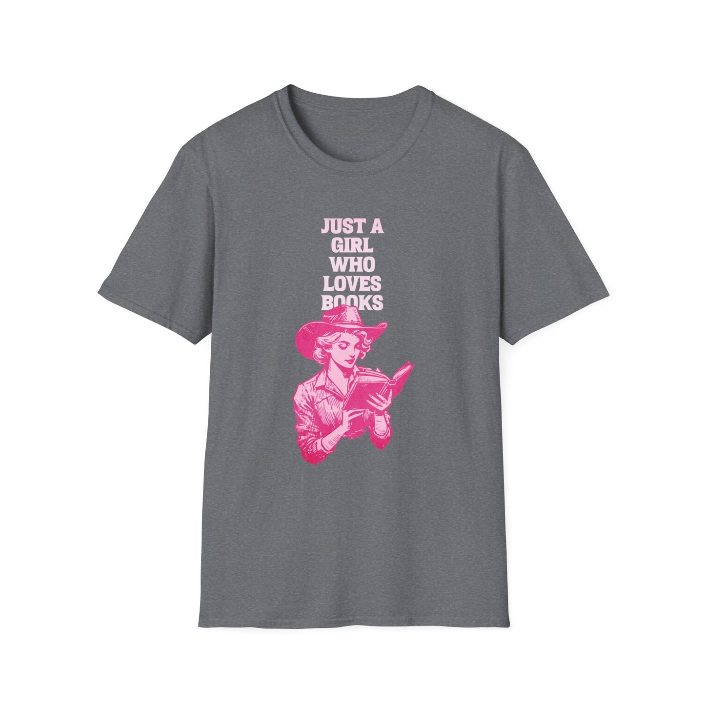 Just A Girl Who Loves Books - Cowgirl T-Shirt
