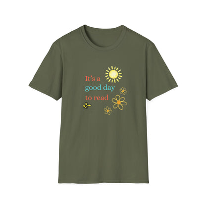 It's a Good Day To Read - T-Shirt