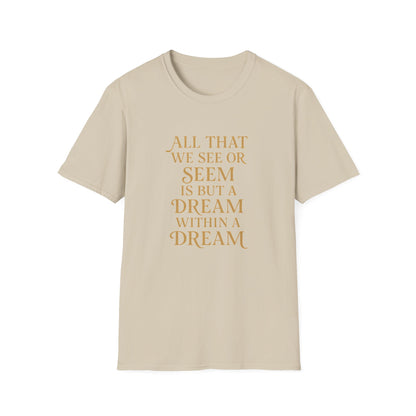 A Dream Within a Dream Edgar Allan Poe - T-Shirt