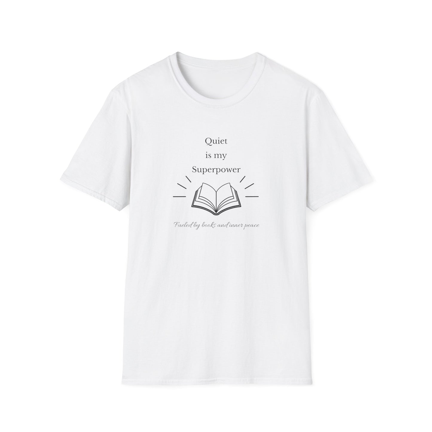 Quiet Is My Superpower - T-Shirt