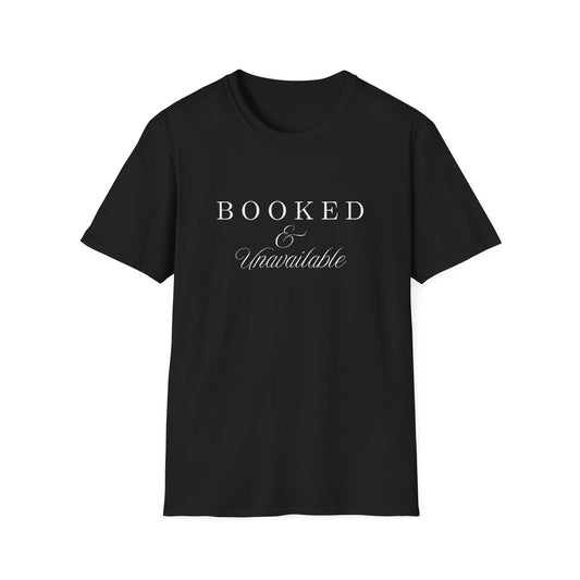 Booked & Unavailable - T-Shirt