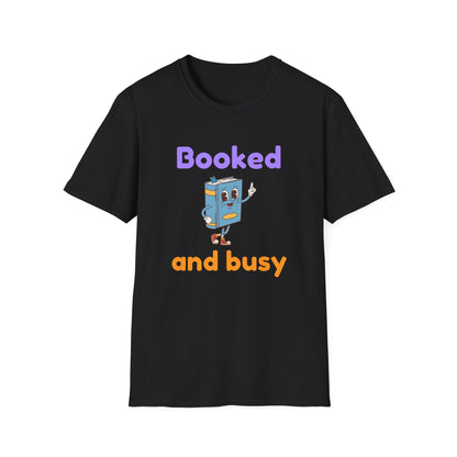 Booked And Busy - T-Shirt