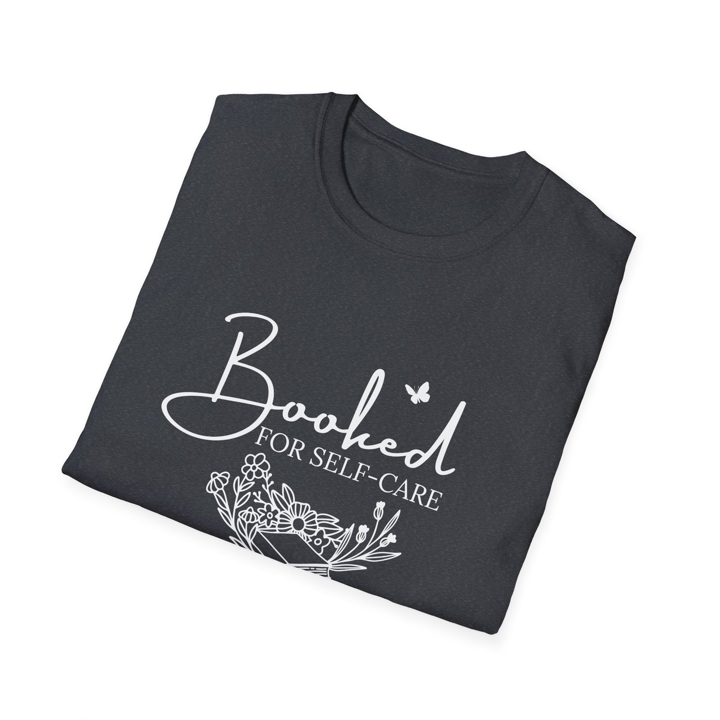Mental Health, Booked For Self-Care - T-Shirt