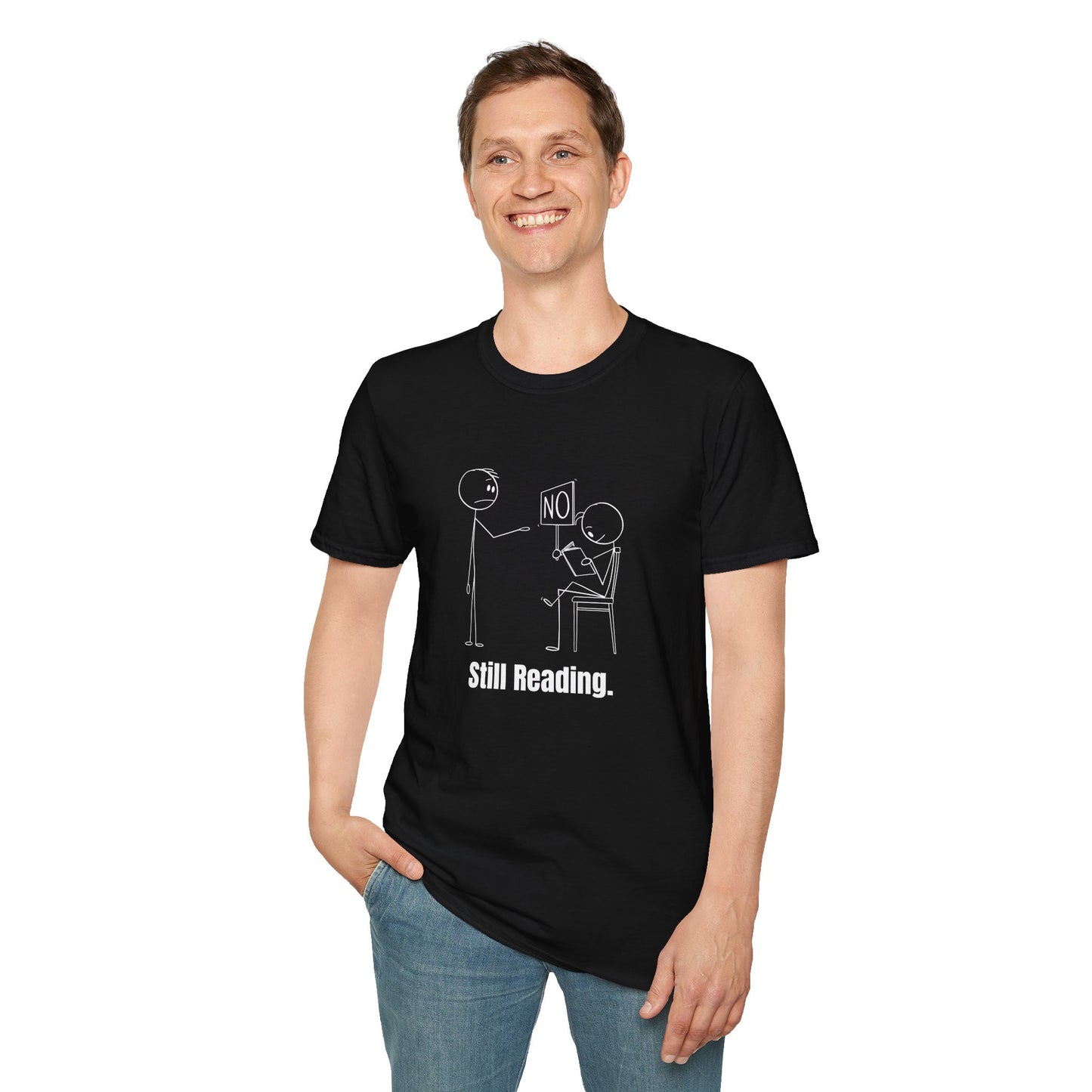 Funny Still Reading - T-Shirt