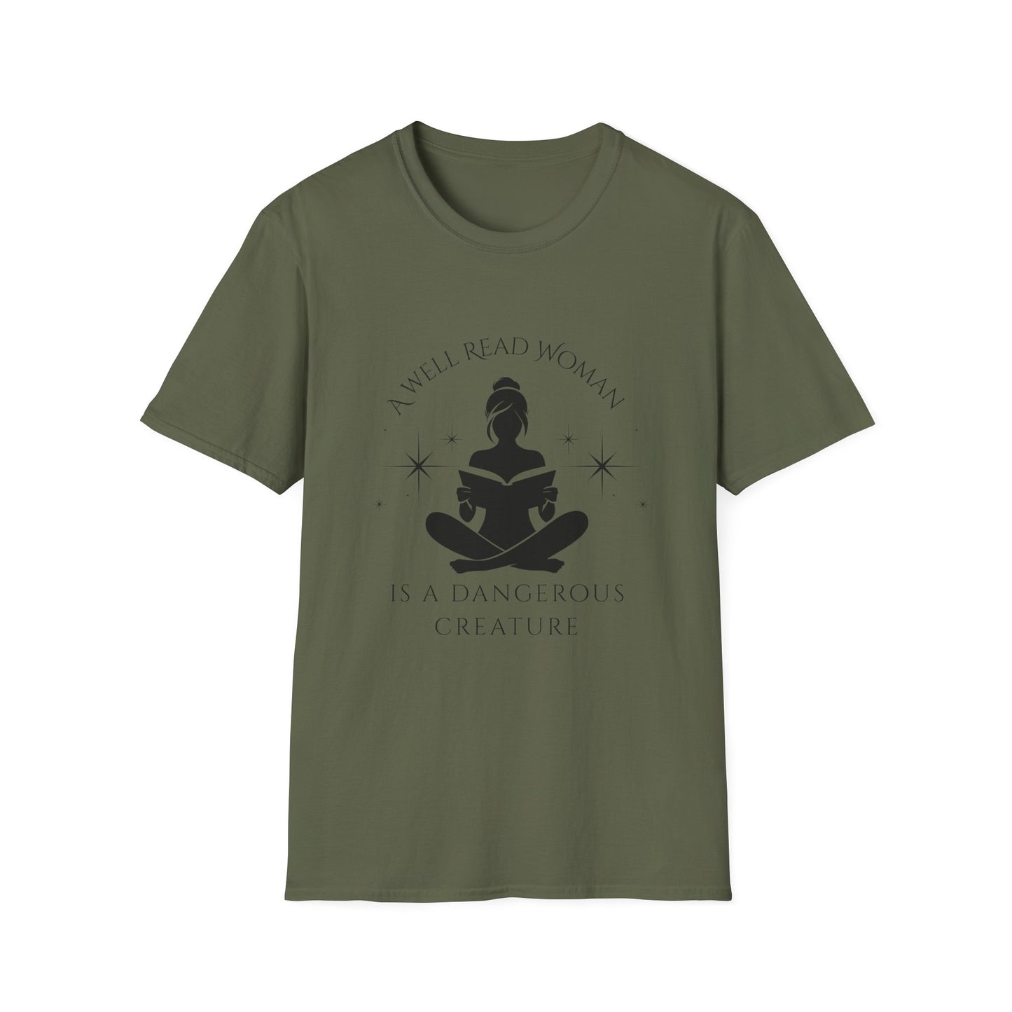 A Well Read Woman, is a Dangerous Creature - T-Shirt