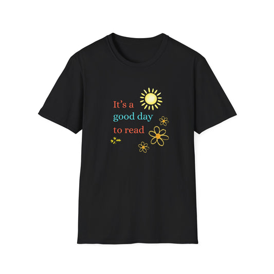 It's a Good Day To Read - T-Shirt
