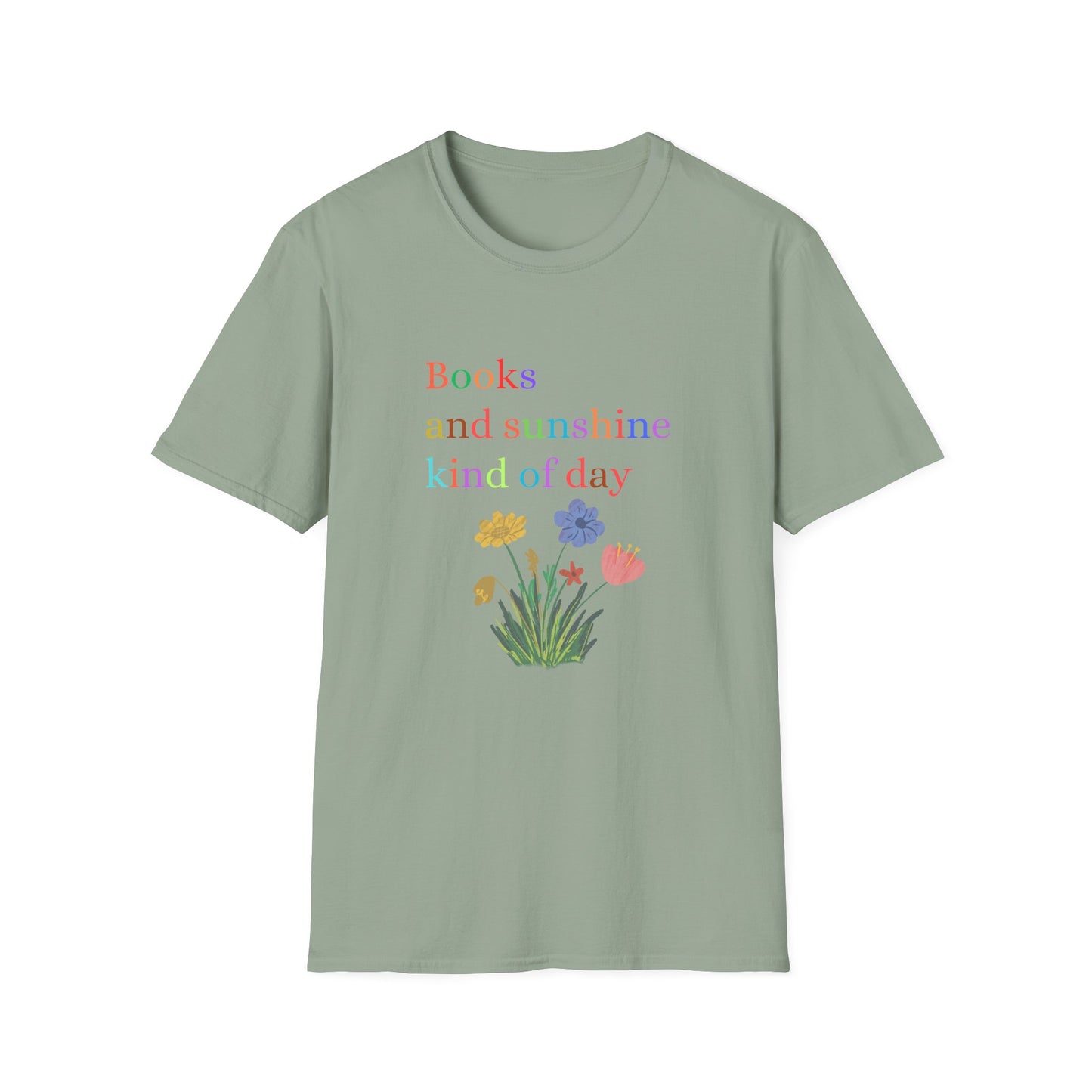 Books And Sunshine Kind of Day- T-Shirt