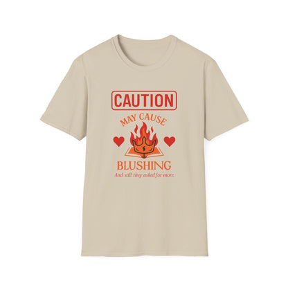 Caution: May Cause Blushing - T-Shirt