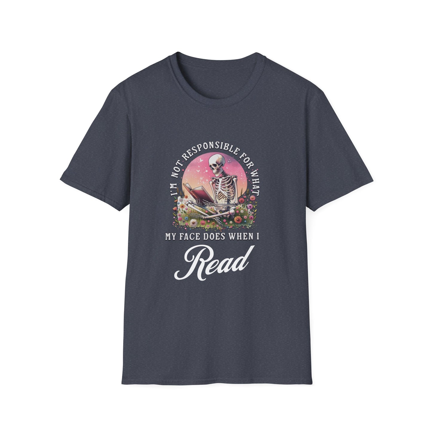 I'm Not Responsible For What My Face Does - T-Shirt