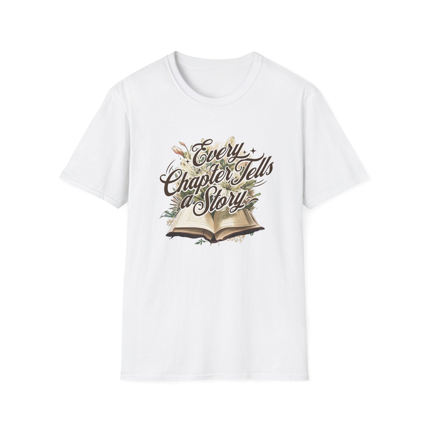 Every Chapter, Tells a Story - T-Shirt